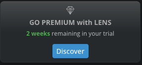 GO PREMIUM with LENS card with Discover button and remaining trial days